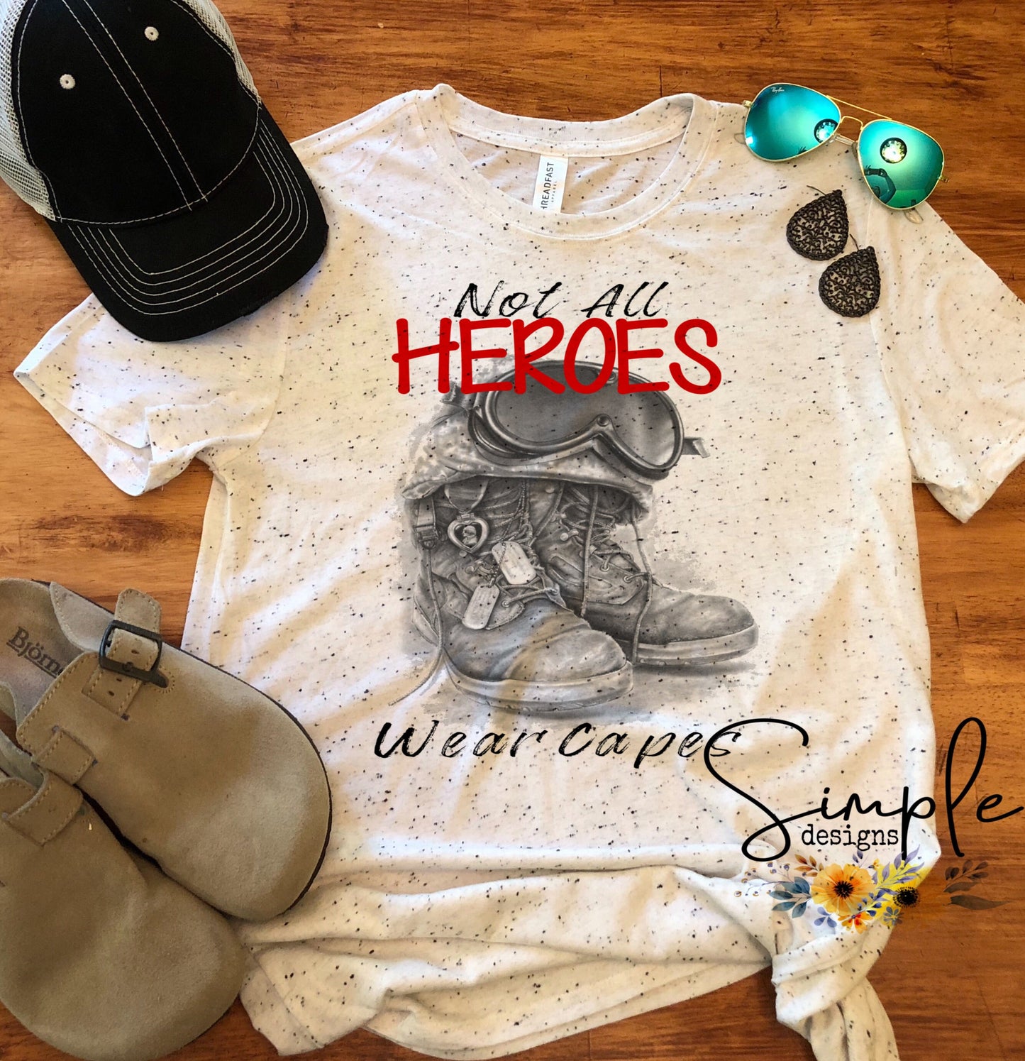 Not All Heroes Wear Capes Sublimation Heat Transfer Sheets