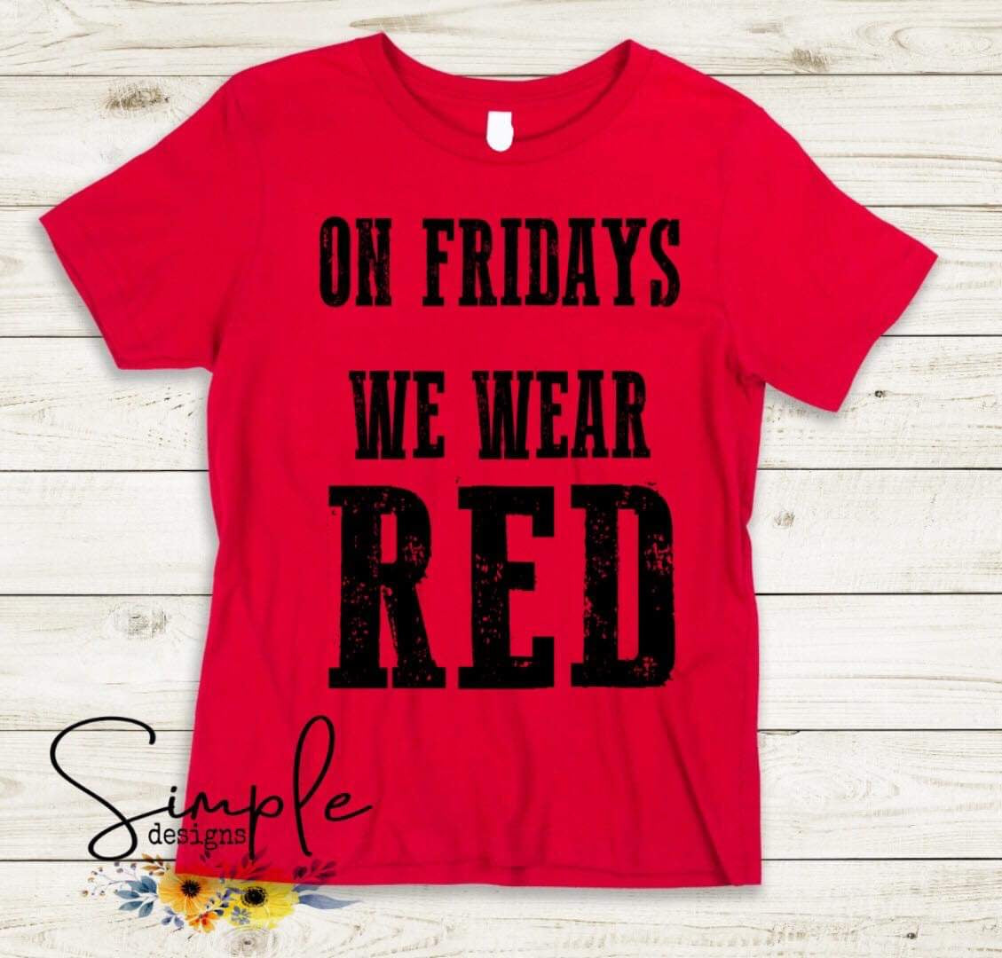 On Fridays We Wear Red Sublimation Heat Transfer Sheets