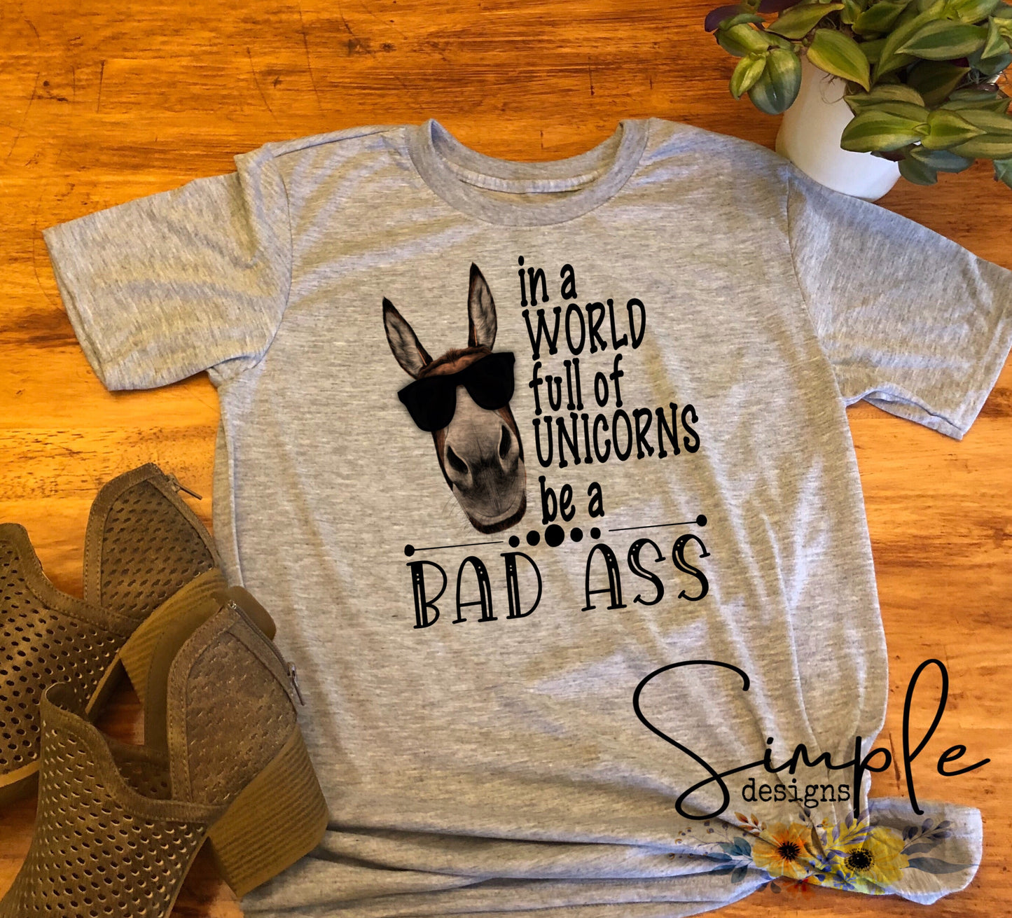 In a World Full of Unicorns Be a Bad Ass Sublimation Heat Transfer Sheets