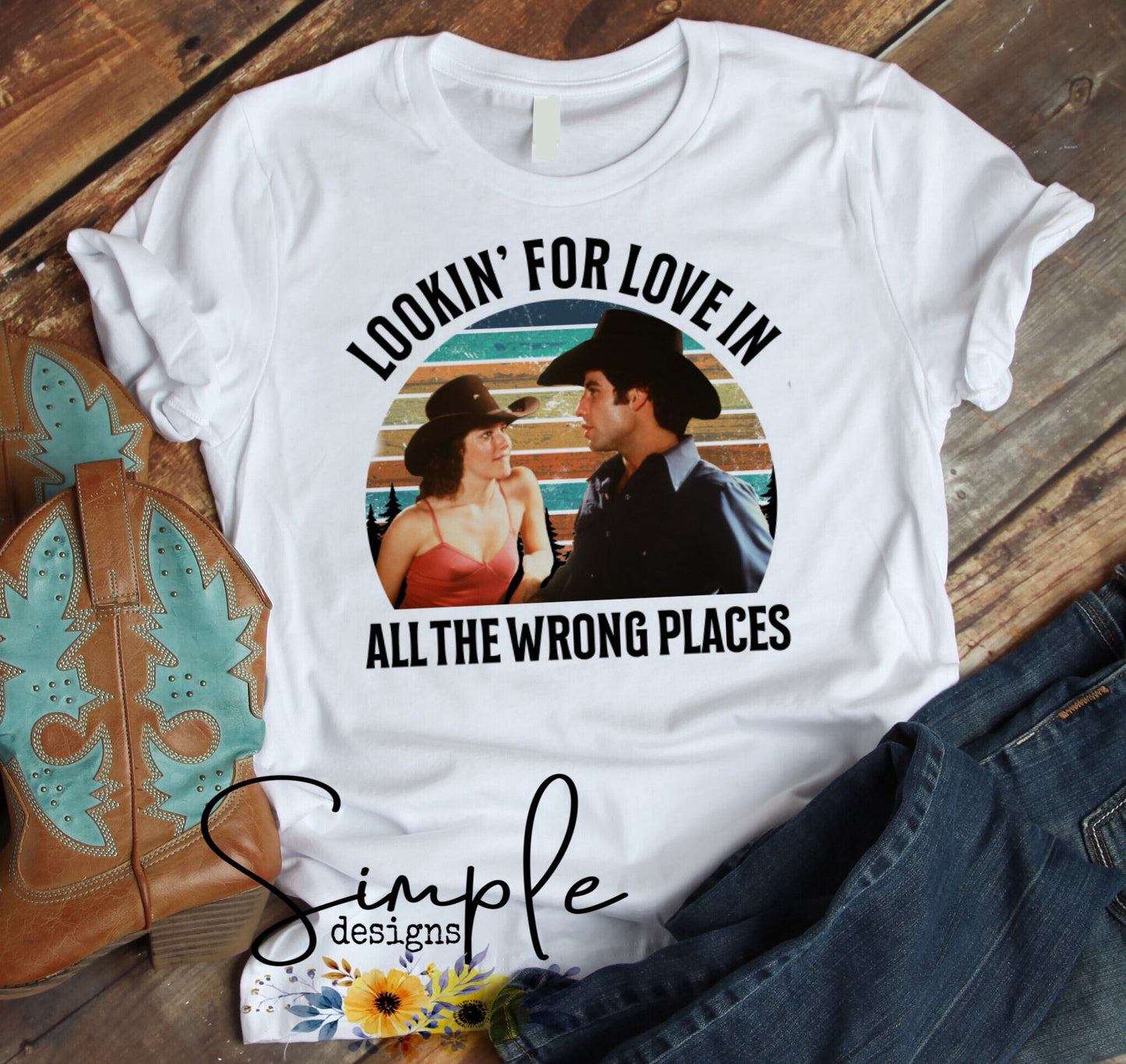 Lookin For Love In All The Wrong Places 2 Sublimation Heat Transfer Sheet