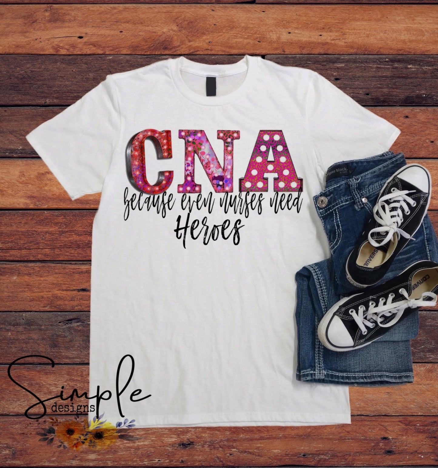 CNA Because Nurses Need Heroes Sublimation Heat Transfer Sheets