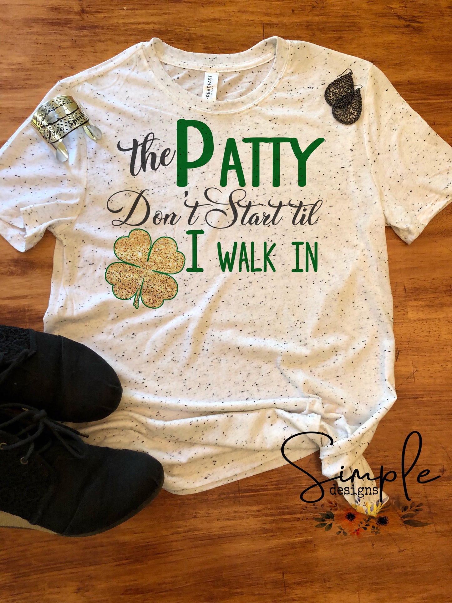The Patty Don’t Start Til I Walk In St Patrick’s Day Sublimation Heat Transfer Sheet