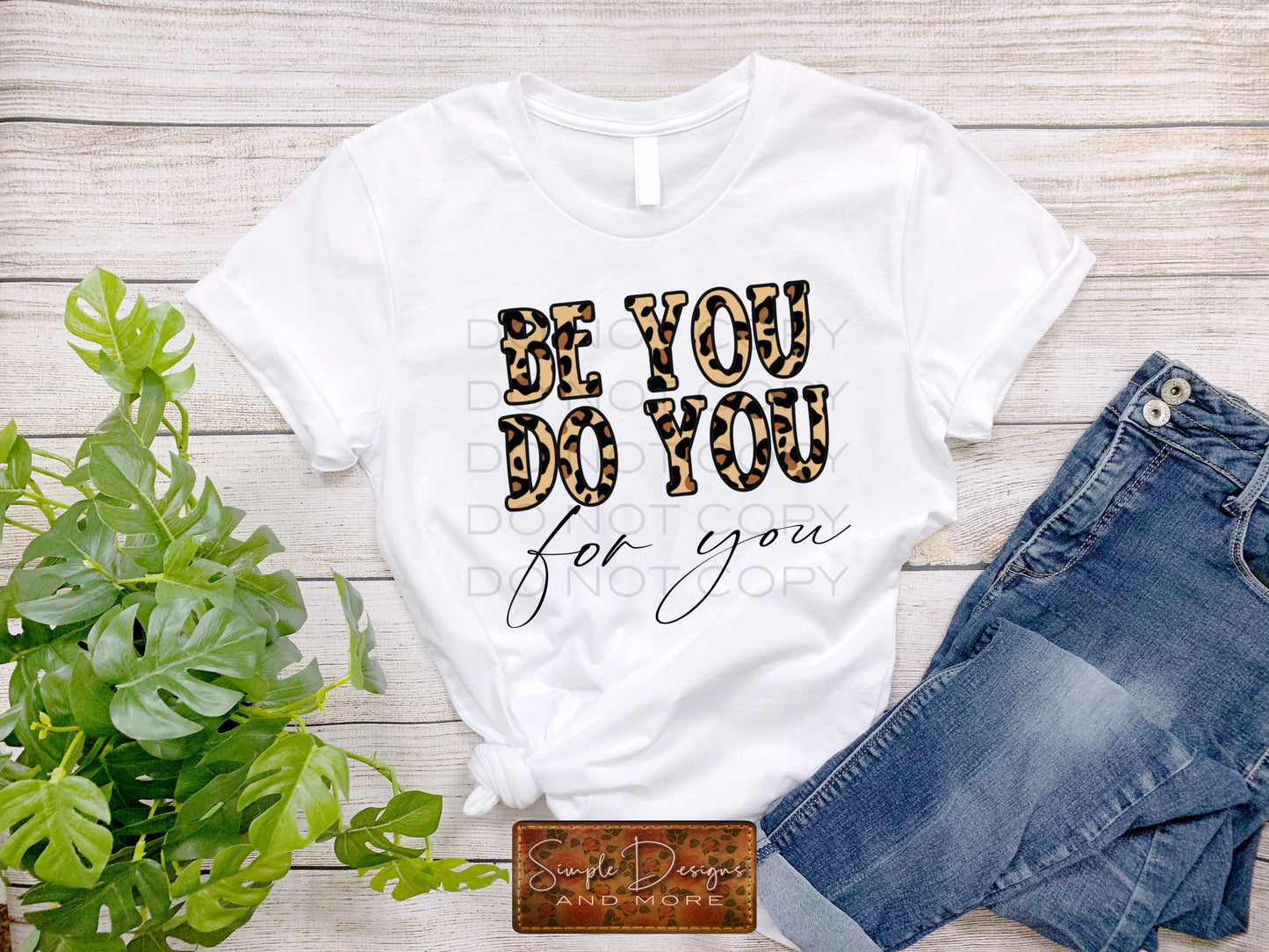 Be You Do You For You Sublimation Heat Transfer Sheet