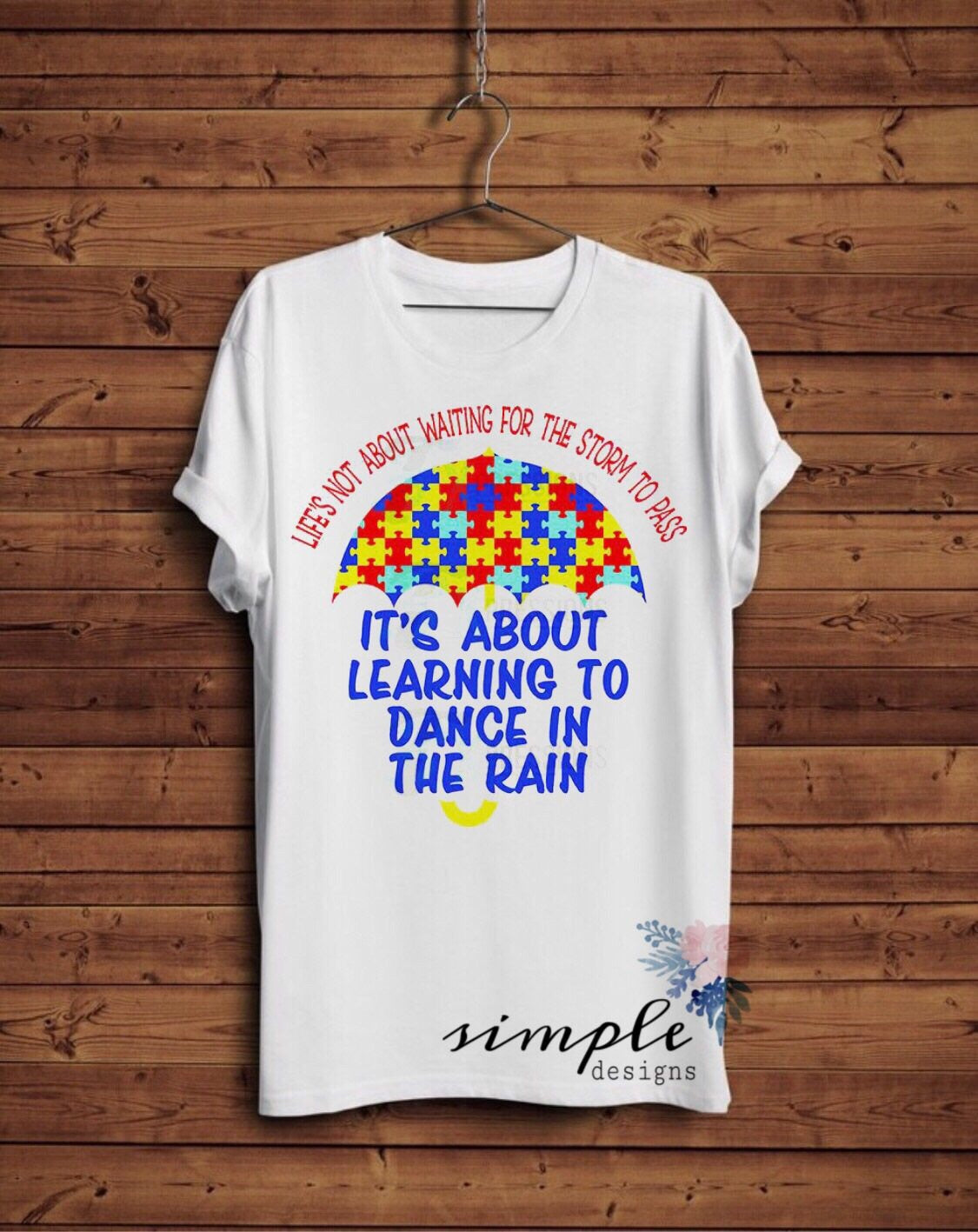 It’s About Learning to Dance in the Rain Autism Sublimation Heat Transfer Sheet