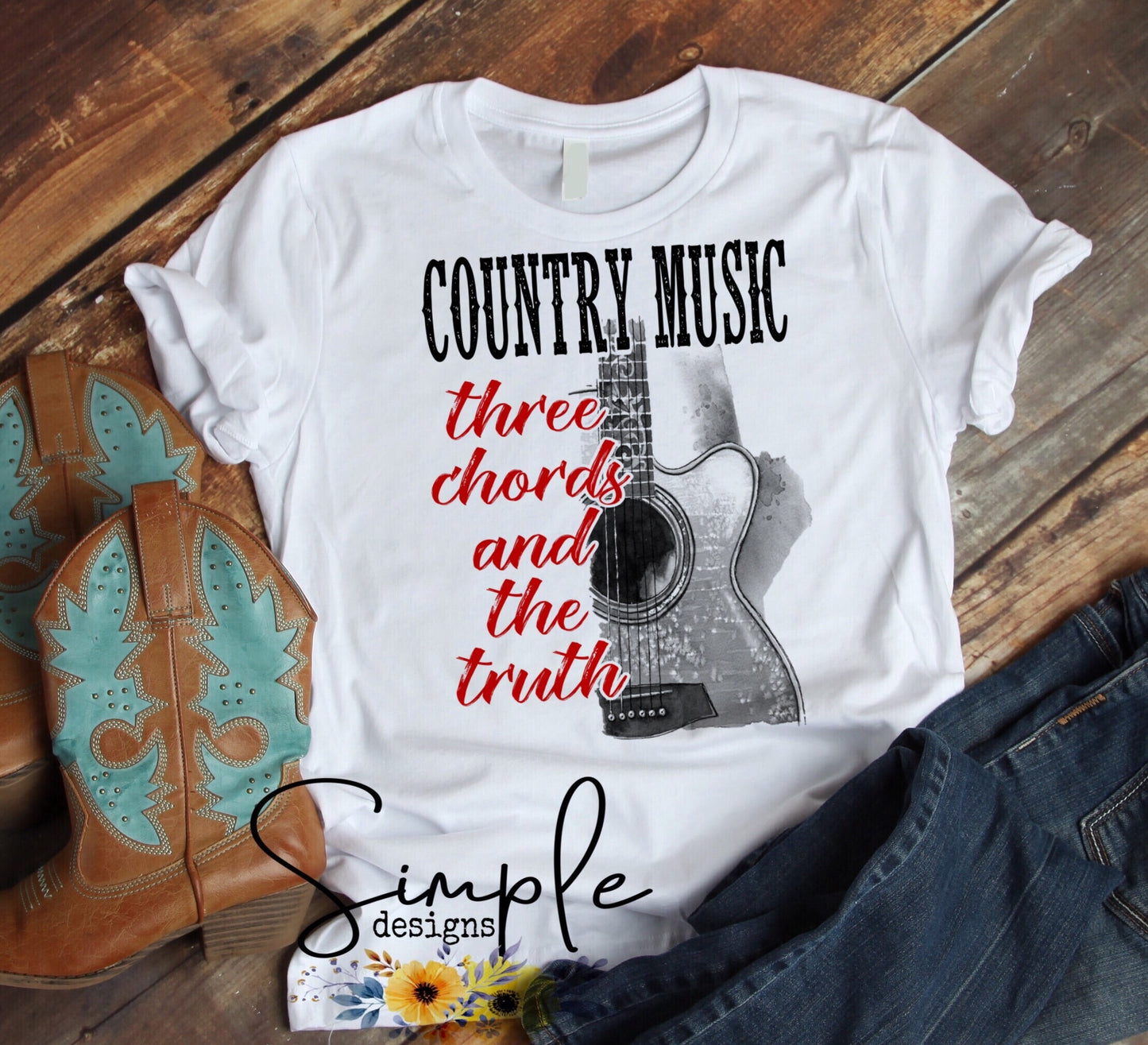 Country Music Three Chords and the Truth Sublimation Heat Transfer Sheet