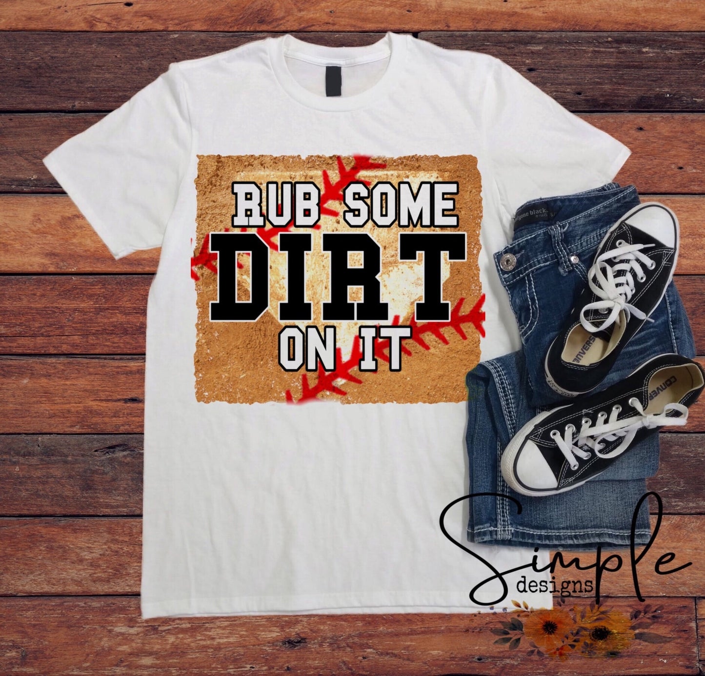 Rub Some Dirt on It Sublimation Heat Transfer Sheet