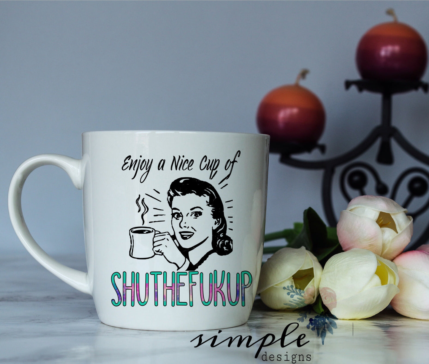 Enjoy a Nice Cup of Shuthefukup Sublimation Heat Transfer Sheet
