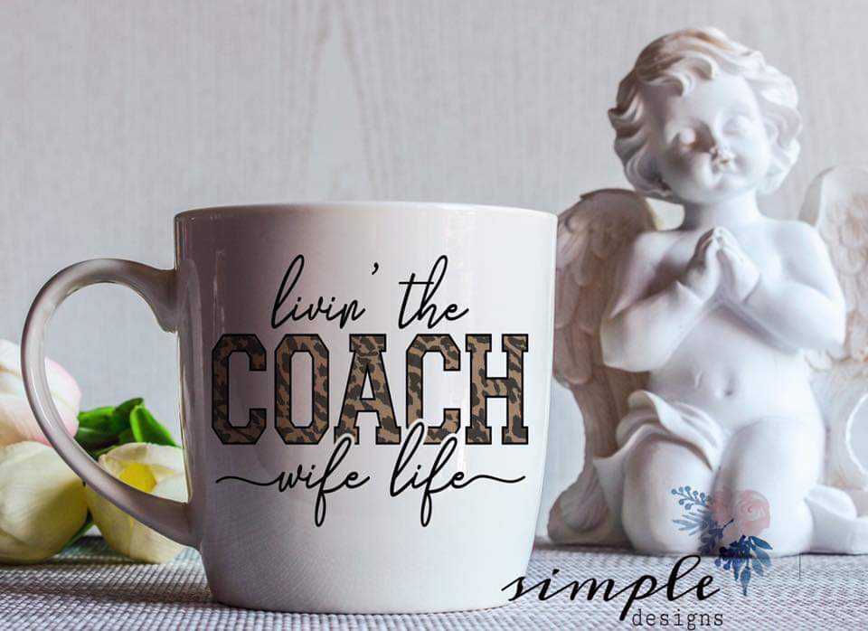 Living the Coach wife Life Sublimation Heat Transfer Sheet