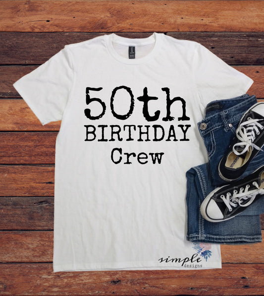 50th Birthday Crew Heat Transfer Sublimation, Sublimation, DTF Direct to Film