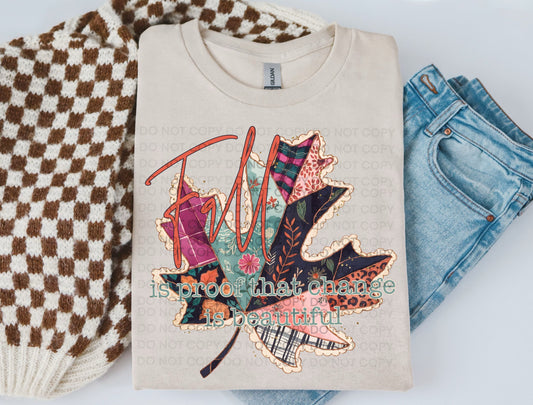 Fall Patchwork is Proof Change is Beautiful Comfort Color T-shirt, Bella Canvas Tees
