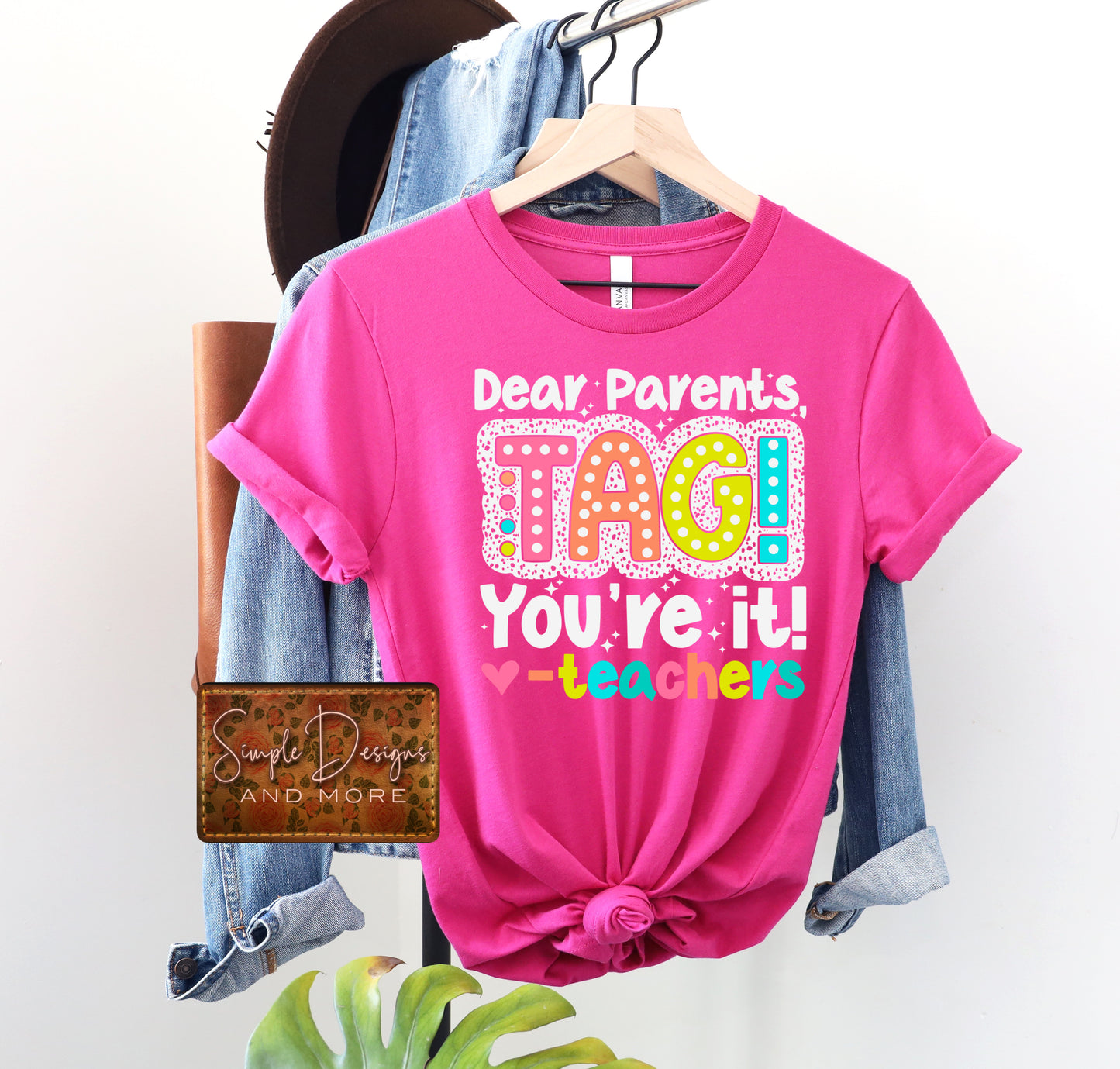 Dear Parents Tag You’re It Heat Transfer Sublimation, Sublimation, DTF Direct to Film