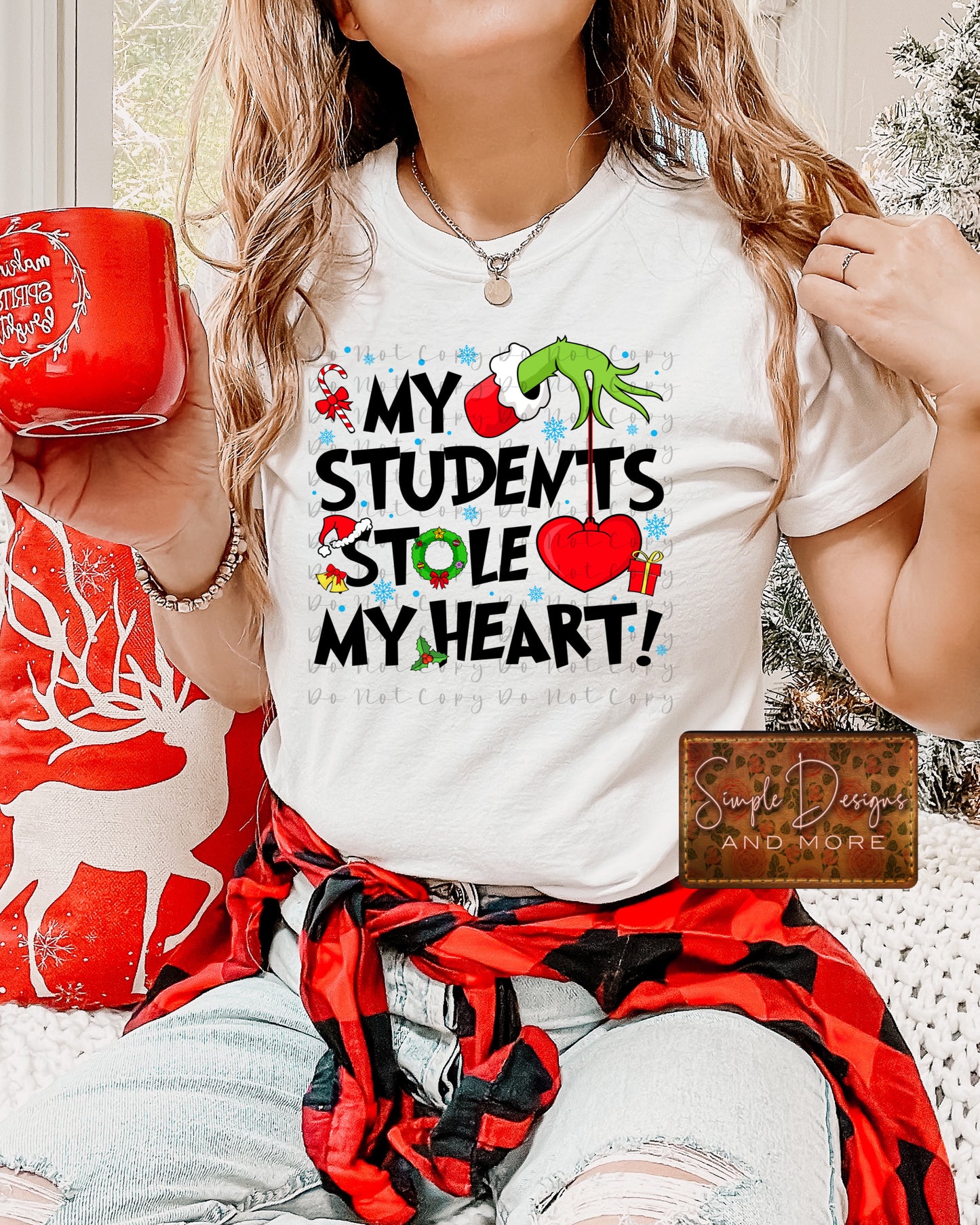 My Students Stole My Heart Christmas Heat Transfer Sublimation, Sublimation, DTF Direct to Film