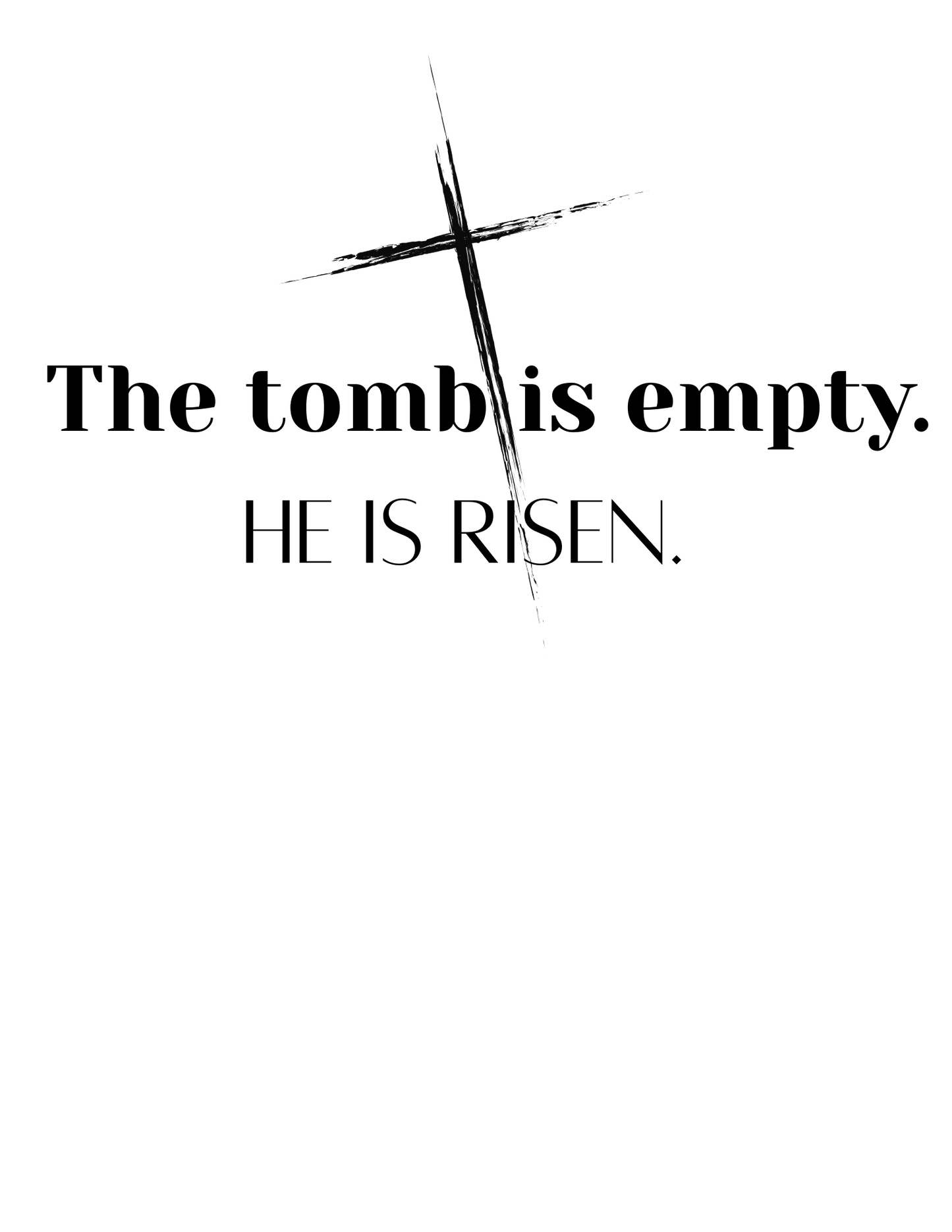 The Tomb is Empty Cross Transfer Sublimation, Sublimation, DTF Direct to Film