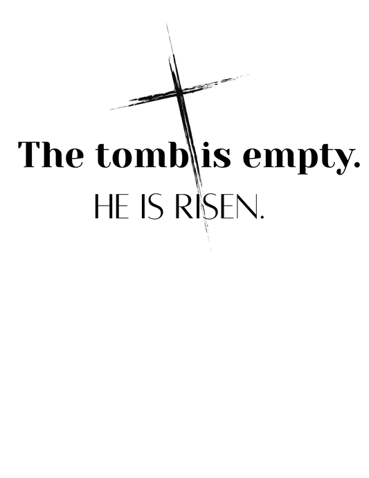 The Tomb is Empty Cross Transfer Sublimation, Sublimation, DTF Direct to Film