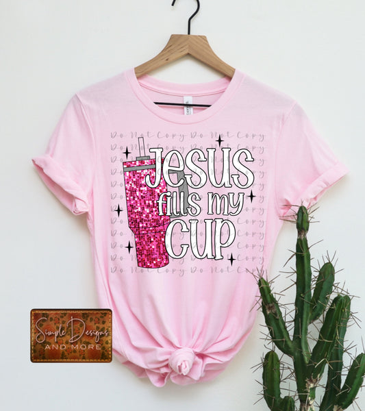 Jesus Fills My Cup Heat Transfer Sublimation, Sublimation, DTF Direct to Film