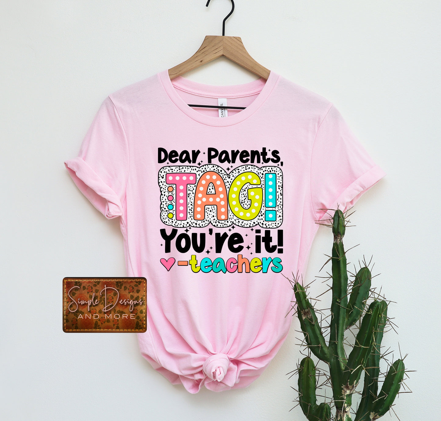 Dear Parents Tag You’re It Heat Transfer Sublimation, Sublimation, DTF Direct to Film