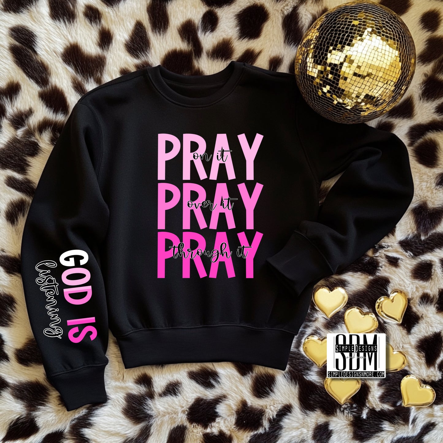 Pray on It, Pray Over It, Pray Through It (Pink) DTF Direct to Film Heat Transfer