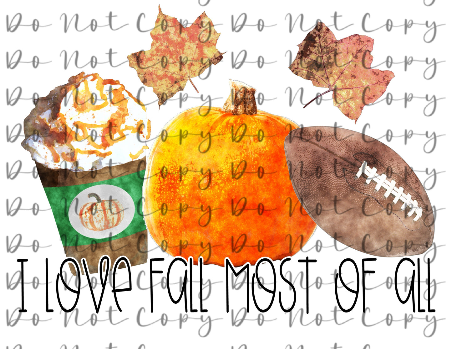 Love Fall Most of All Pumpkins Transfer DTF, Sublimation, DTF Direct to Film