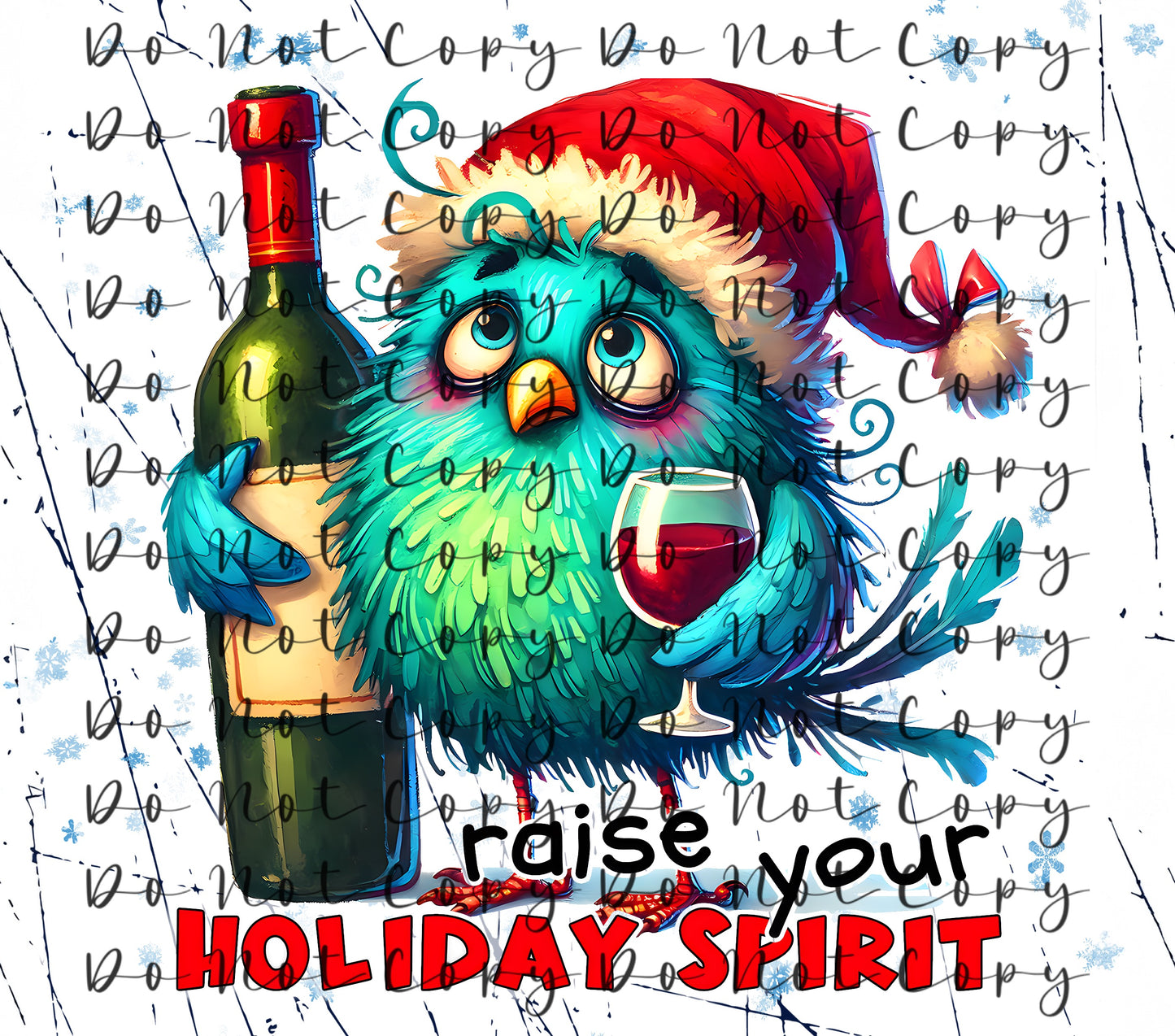 Raise Your Hoilday Spirit 20oz Straight Tumbler Sublimation Print