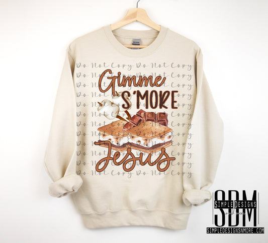 Gimme Smore Jesus Less of Me Heat Transfer Sublimation, Sublimation, DTF Direct to Film