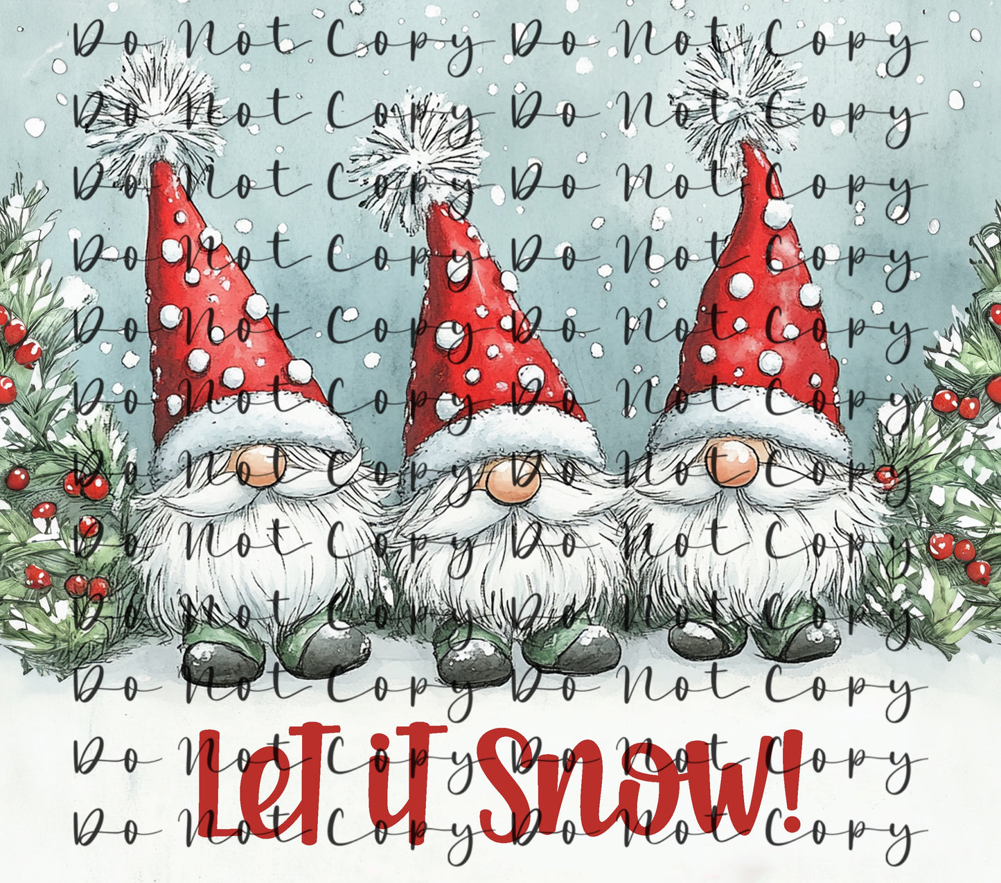 (Gnomes) Let it Snow 20oz Straight Tumbler Sublimation Print