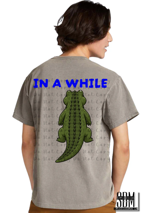 In a While Crocodile Heat Transfer Sublimation, Sublimation, DTF Direct to Film Transfers