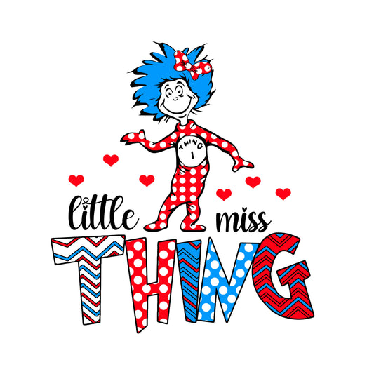 Little Miss Thing Transfer Sublimation, Sublimation, DTF Direct to Film
