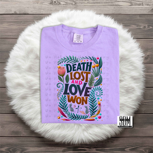 Death Lost Love Won Heat Transfer Sublimation, Sublimation, DTF Direct to Film