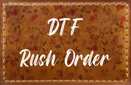 DTF Direct to Film Rush Order Fee