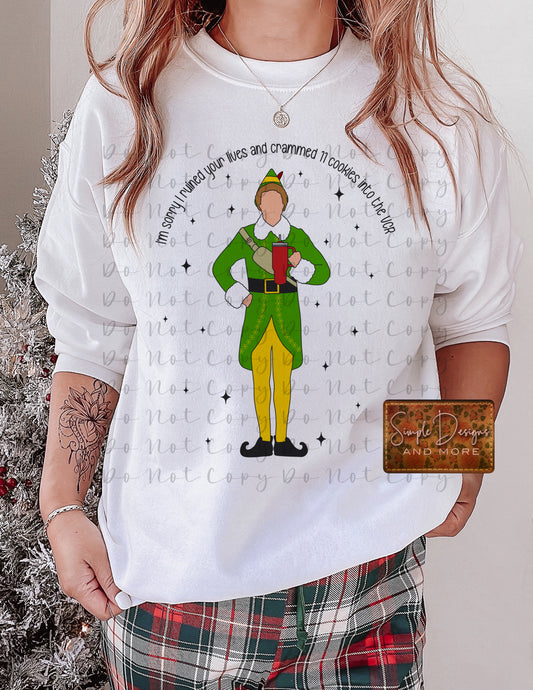 I’m Sorry I Ruined Your Lives Christmas Heat Transfer Sublimation, Sublimation, DTF Direct to Film