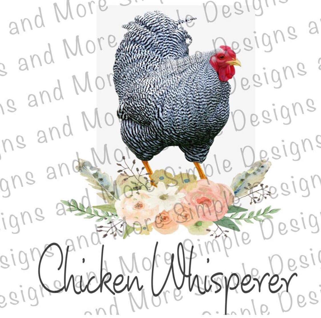 Chicken Whisperer Sublimation Heat Transfer Sheet