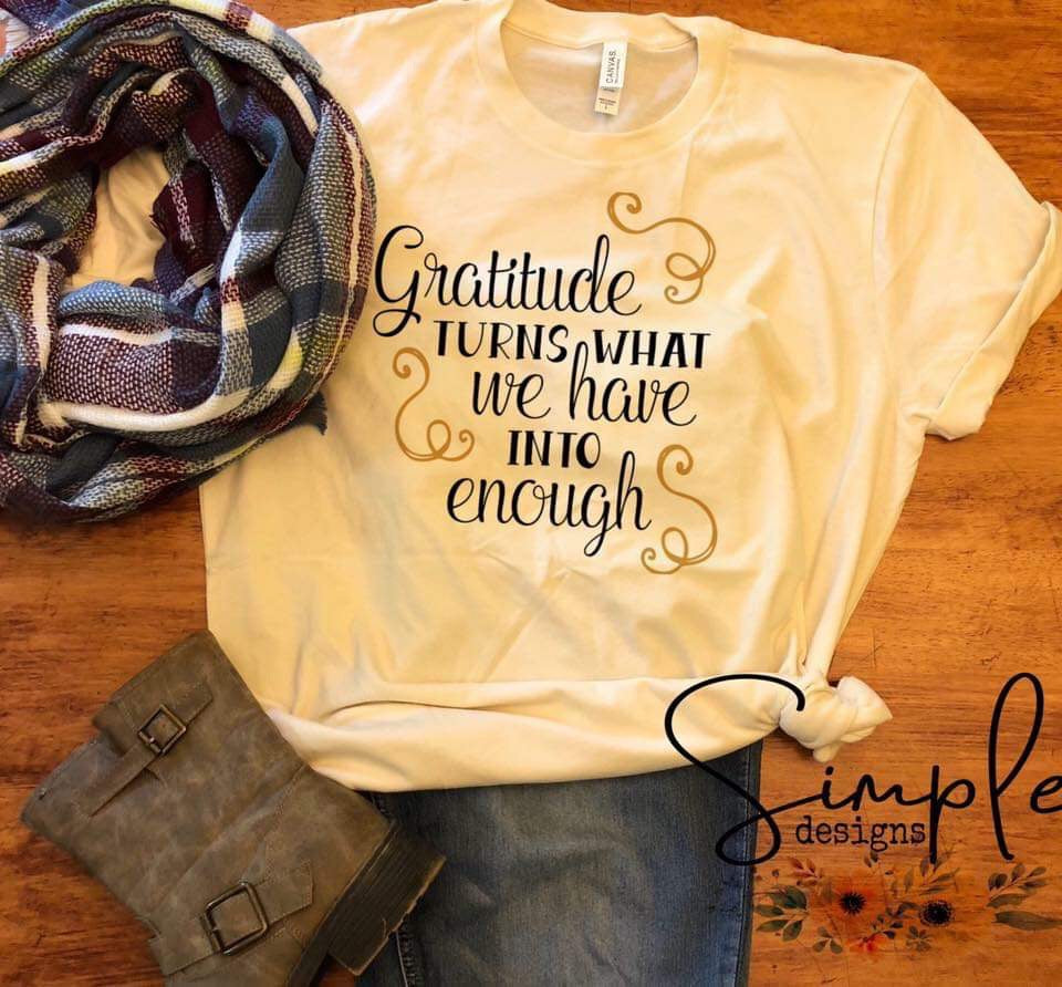 Gratitude Turns What We Have Into Enough Sublimation Heat Transfer Sheet