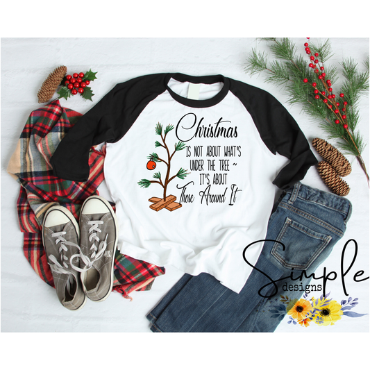 Christmas is not about whats under the tree Sublimation Heat Transfer Sheet