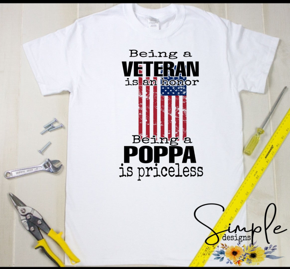 Being a Veteran is a Honor Being a Poppa is  Priceless Sublimation Heat Transfer Sheets