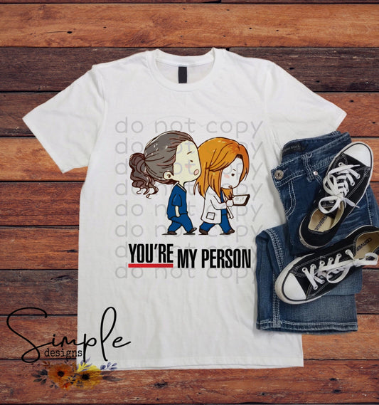 You're My Person Sublimation Heat Transfer Sheet