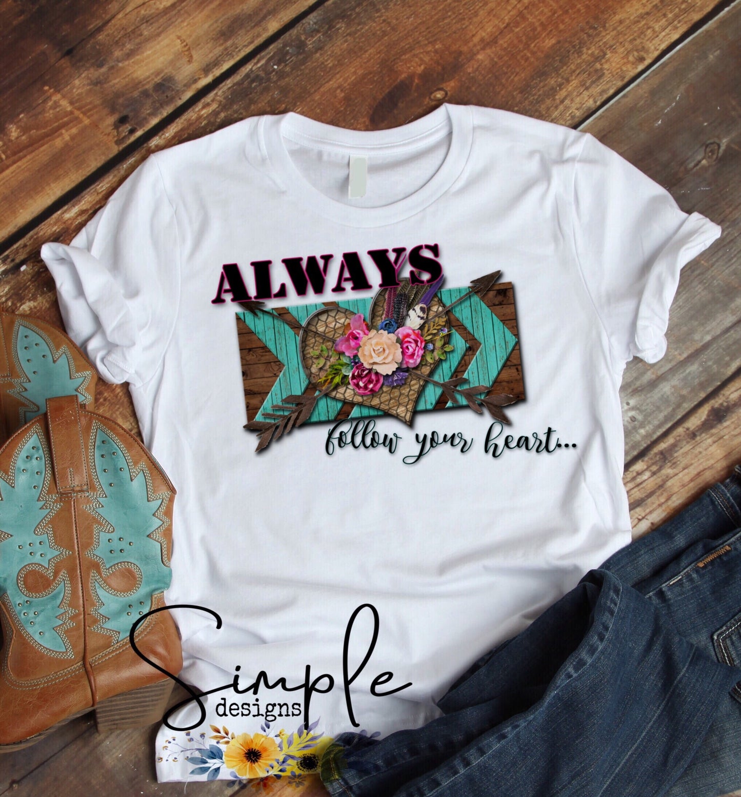 Always Follow Your Heart Sublimation Heat Transfer Sheets
