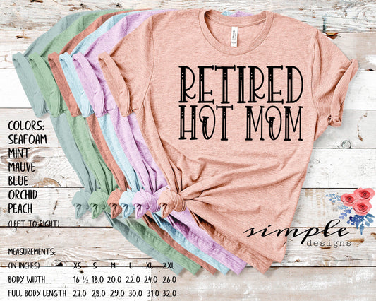 Retired Hot Mom Sublimation Heat Transfer Sheets