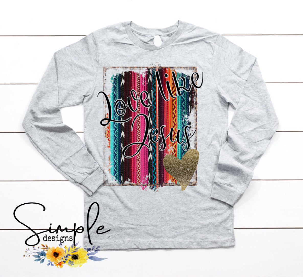 Love Like Jesus Serape Sublimation Heat Transfer Sheets