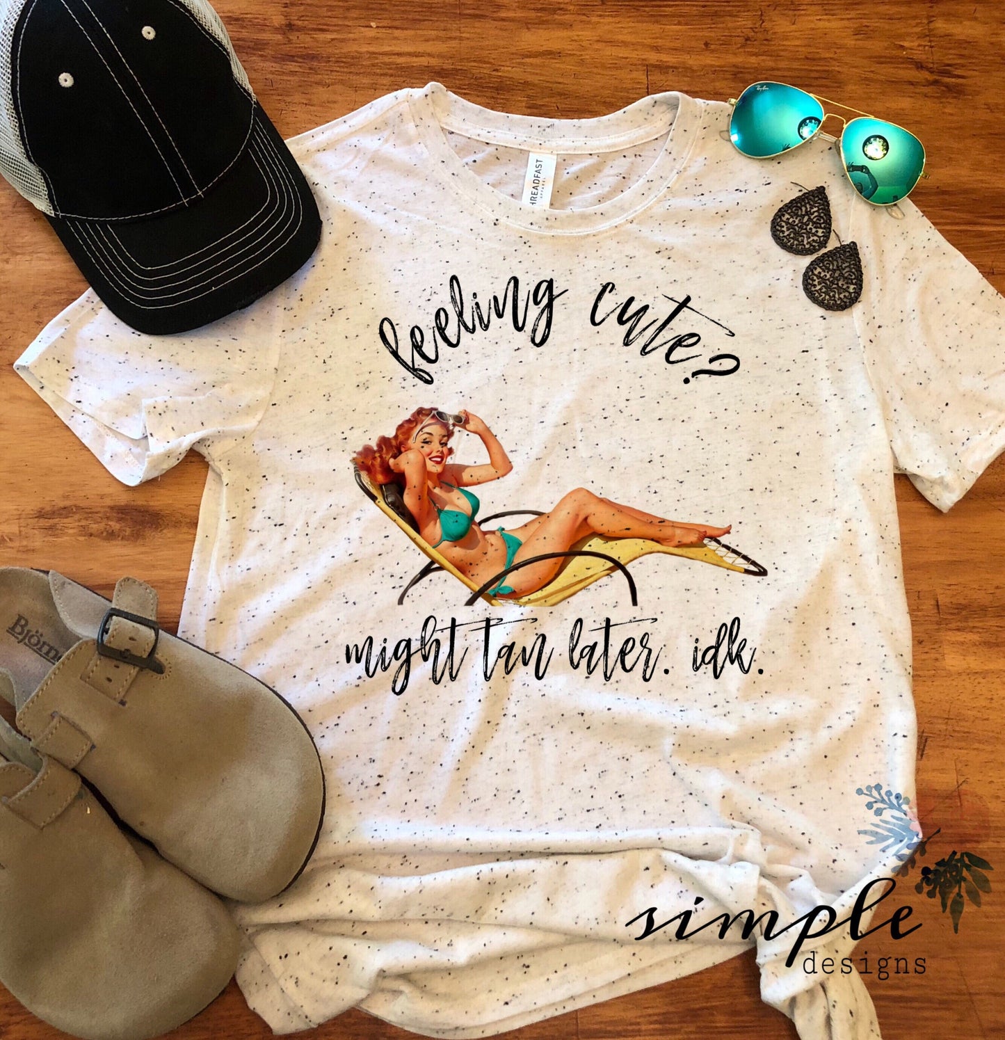 Feeling Cute Might Tan Later Idk Sublimation Heat Transfer Sheets