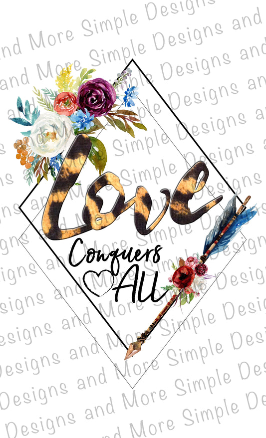 Love Conquers All Sublimation Heat Transfer Sheet