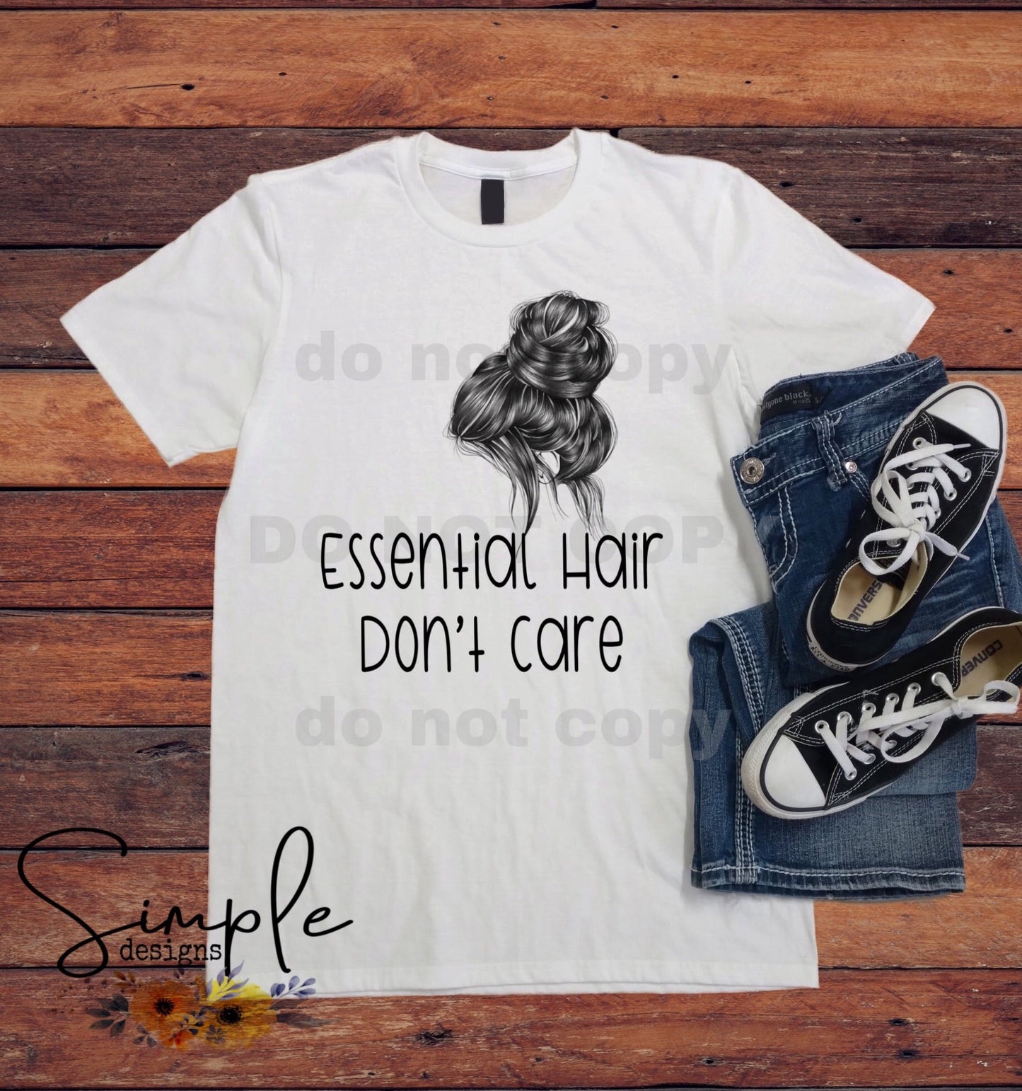 Essential Hair Don’t Care Sublimation Heat Transfer Sheet