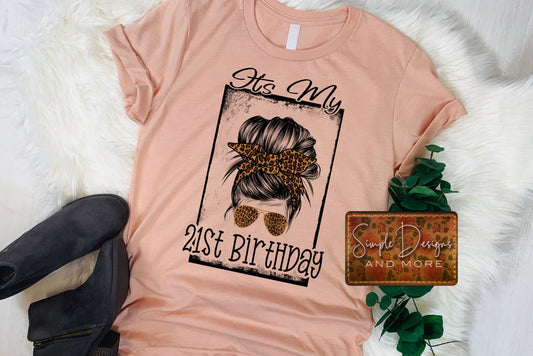 21st Bday Bun Hair Sublimation Heat Transfer Sheets