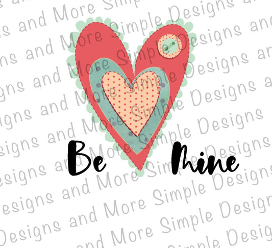 Be Mine Valentine, Heart, Valentine’s Day Sublimation Heat Transfer Sheets