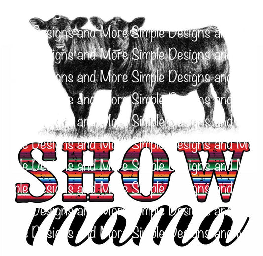 Steer Show Mama Sublimation Heat Transfer Sheet