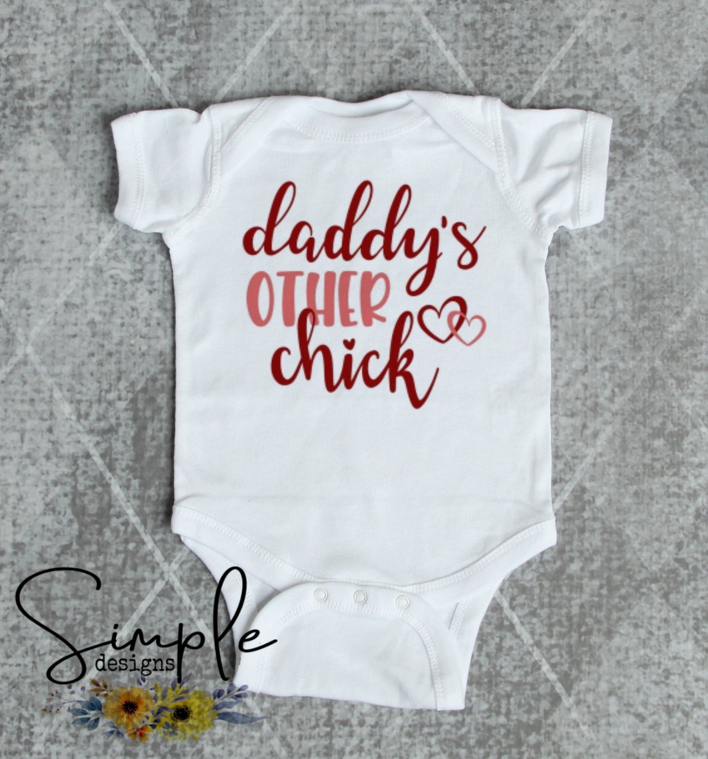 Daddy’s Other chick Valentines Love Sublimation Heat Transfer Sheets