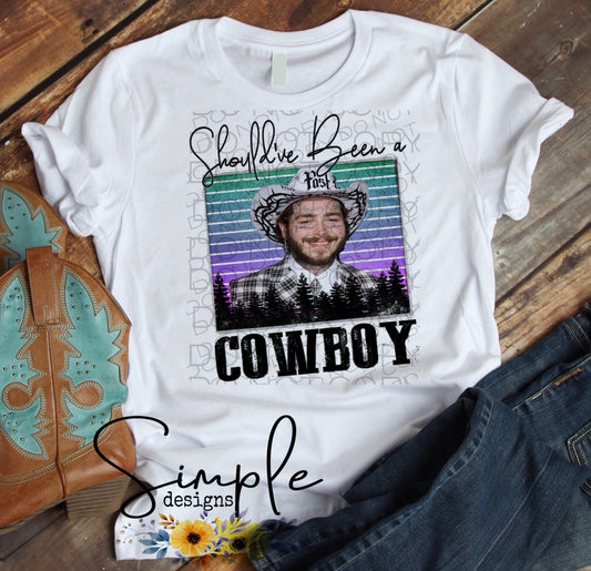 Should’ve Been a Cowboy Post Malone Sublimation Heat Transfer Sheet