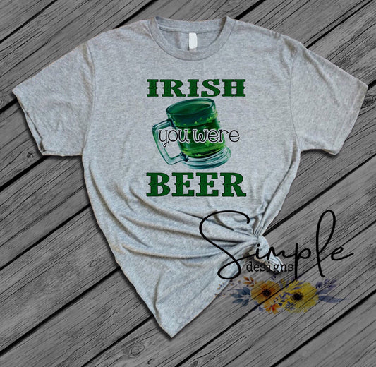 Irish You Were Beer St Patrick’s Day Sublimation Heat Transfer Sheet