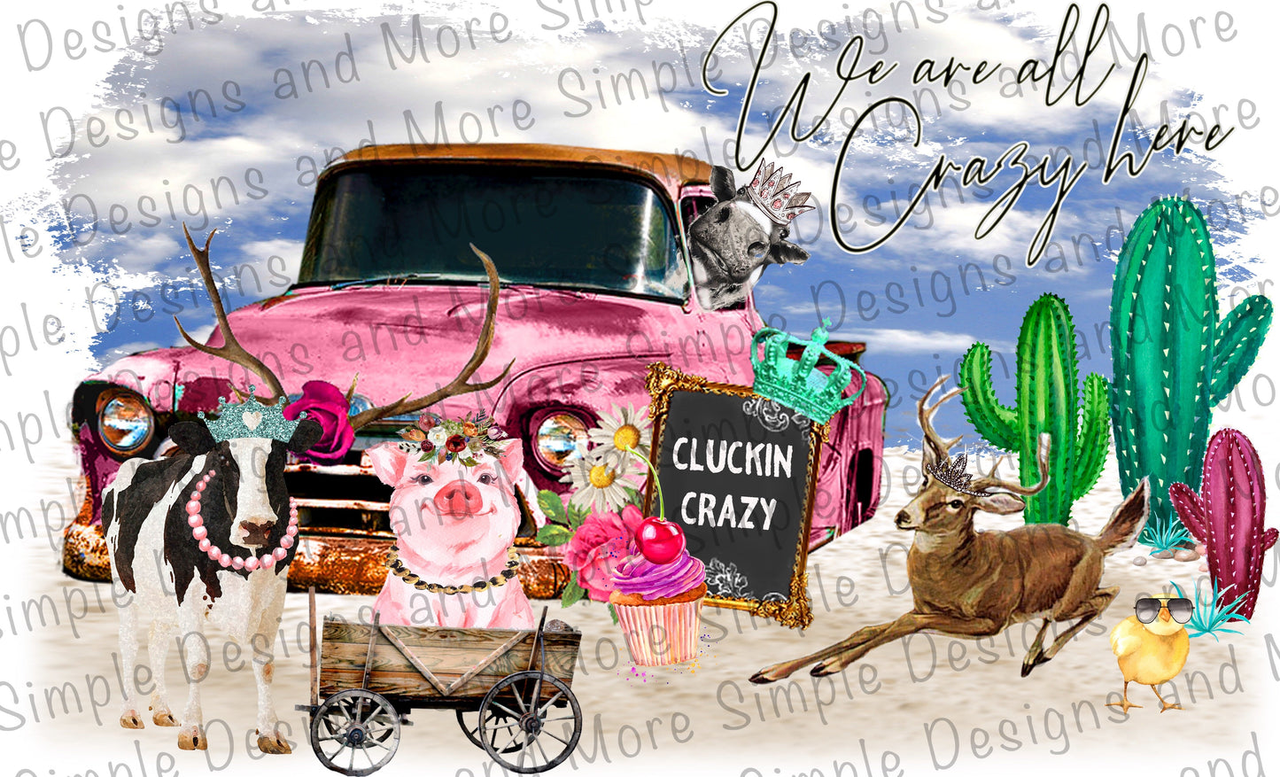We Are All Crazy Here Sublimation Heat Transfer Sheet