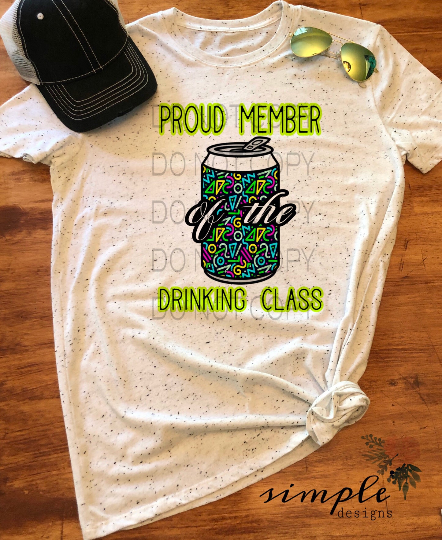 Proud Member of the Drinkin Class Sublimation Heat Transfer Sheets