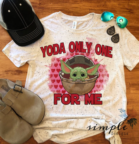 Yoda the Only One for Me Valentines Sublimation Heat Transfer Sheets